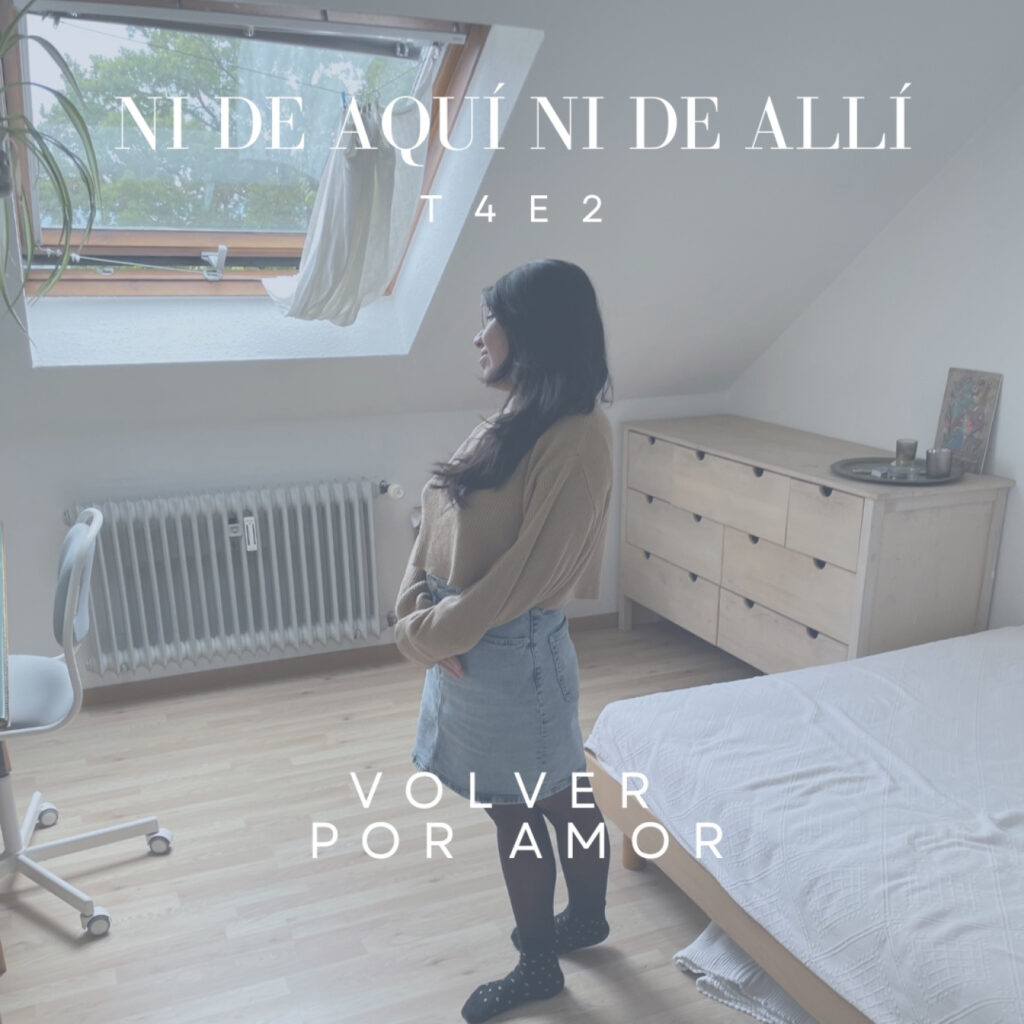 2: T4E2: Volver por amor
