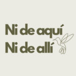 Ni de aquí ni de allí